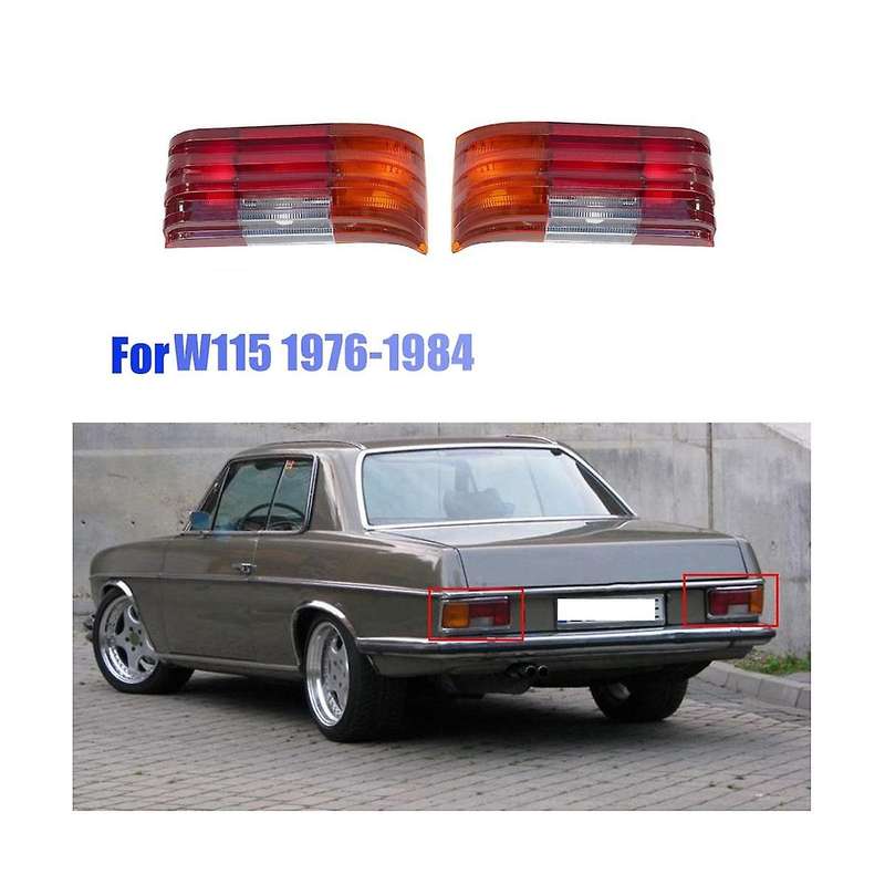 1pair Rear Tail Light Stop Brake Lamp for W115 1976-1984 Car Reverse Signal Turn Lighting without B