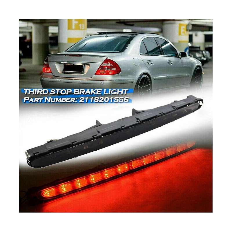 2118201556 Third Brake Light Led High Level Brake Light Automobile for - E-class W211 2003-2006
