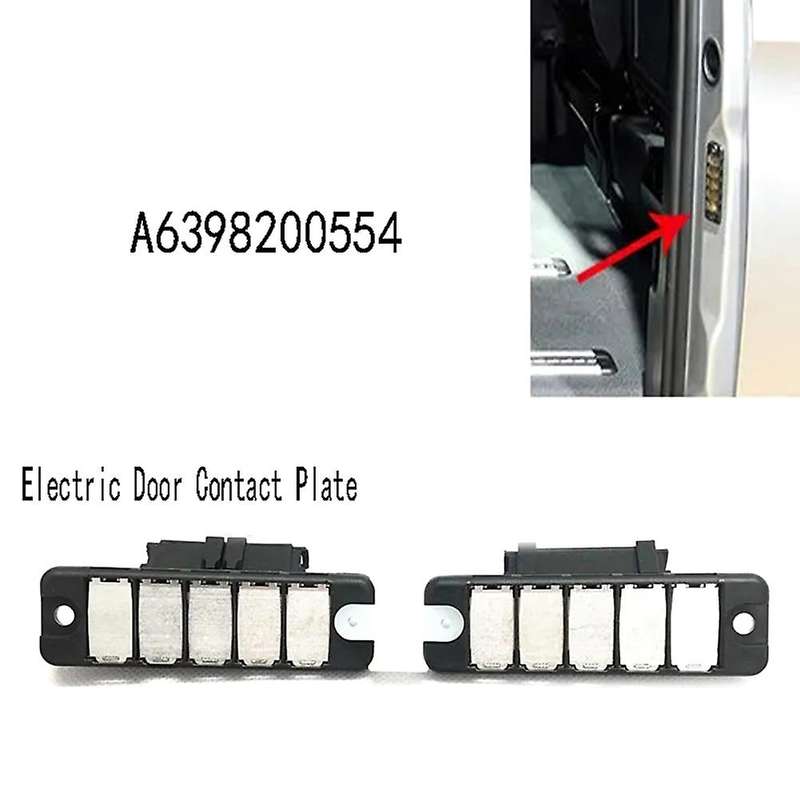 Electric Door Contact Plate for W639 Car Mid-Door Contact Plate A6398200311 6398200311