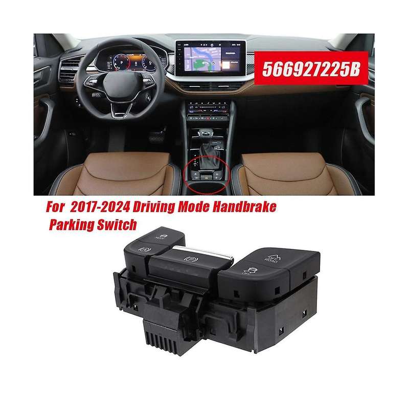 Electronic Handbrake Switch Button ESP HAS 566927225B for 2017-2024 Anti-Skid Driving Mode Parking S