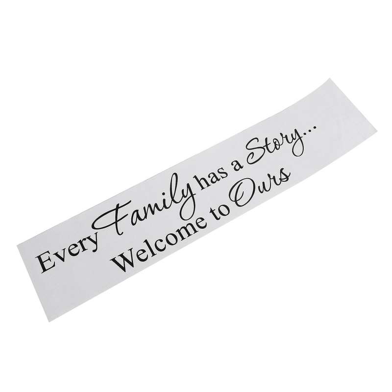 Every Family Has A Story Welcome to Ours Pvc Wall Sticker Art Decal Room,black