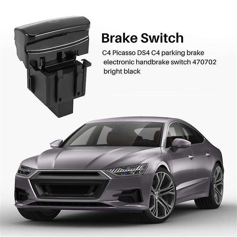 for C4 DS4 C4 Parking Brake Electronic Handbrake Hand Brake Switch 470702 Black