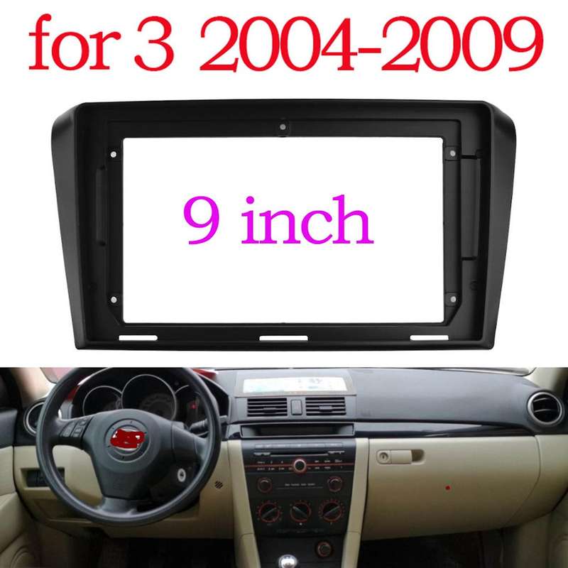 9 Inch 2 Din Car Stereo Radio Fascia Dash for 2004-2009 Mazda 3 Axela