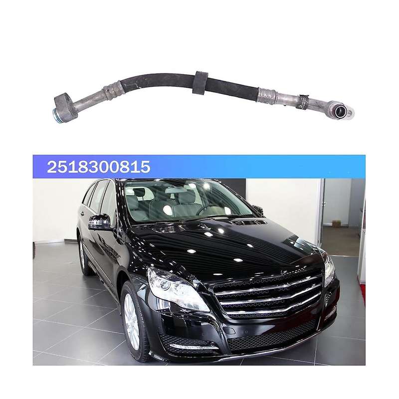 2518300815 for W251 R350 Ac A/c Air Conditioning Line Pipe Hose