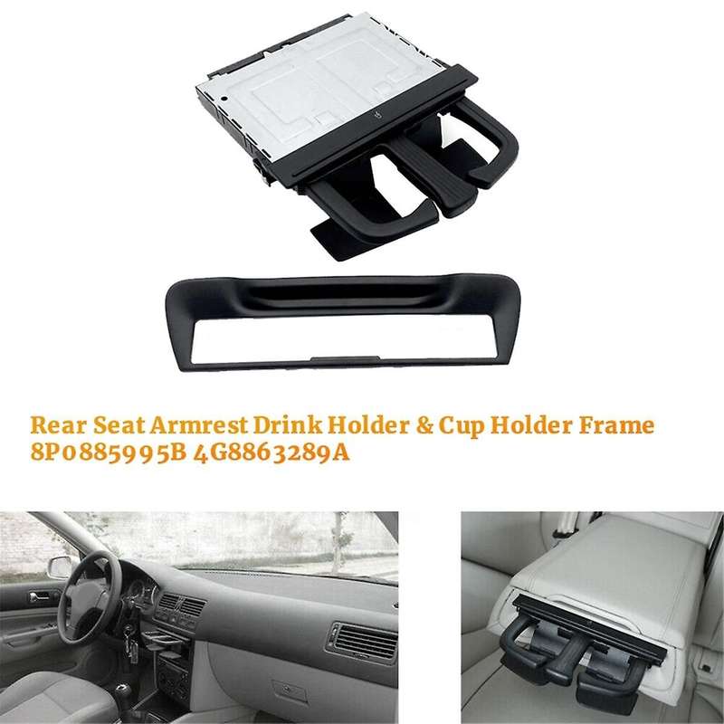 2Pcs Rear Seat Armrest Drink Holder&Cup Holder Frame 8P0885995B6PS 4G8 863 289A4PK for A3 A4 A6 A7 Q