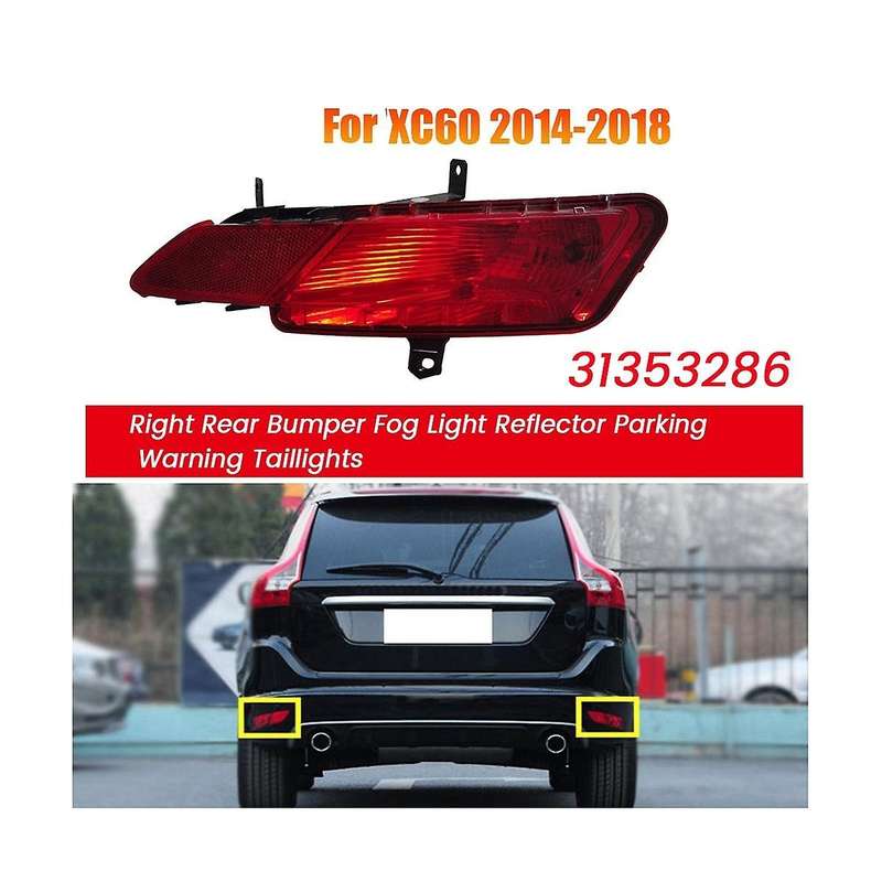 31353285 Left Rear Bumper Fog Light Reflector for Xc60 14-18 Parking Warning Taillights Lamp Reflect