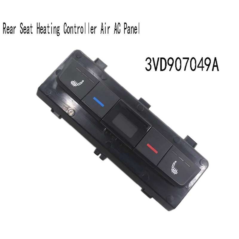 3VD907049A Rear Seat Heating Controller Air AC Panel for Superb 2016-2019