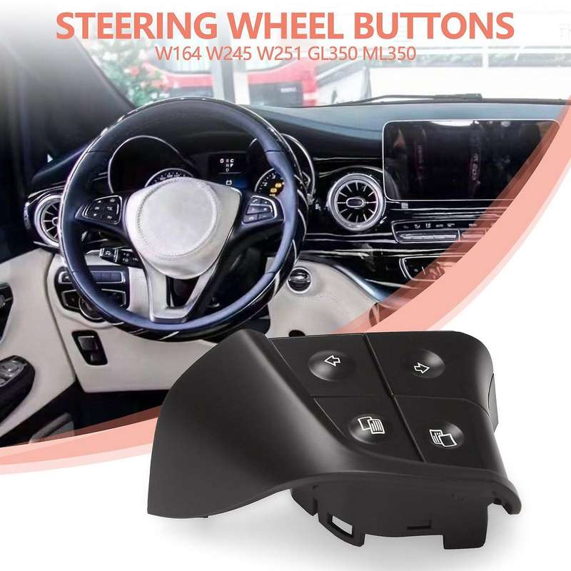 for W164 W245 W251 GL350 ML350 R280 B180 B200 B300 Steering Wheel Switch Control Buttons Left