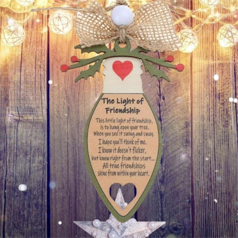 Friend Plaques the Light of Friendship Wooden Birthday Gift Home Decor for Christmas Tree Decoration