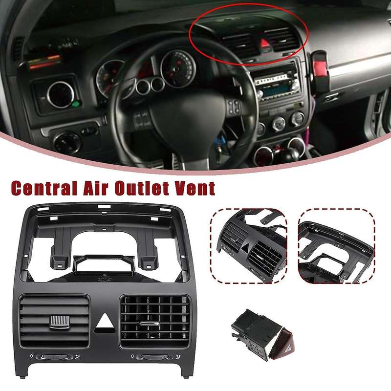 Front Central Dashboard Air Conditioning Outlet Vent with Warning Flasher Switch for Golf 5 MK5 Rabb