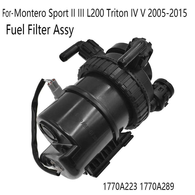 Fuel Filter Assy for  Montero Sport Ii Iii L200 Triton Iv V 2005-2015 1770a223 1770a289