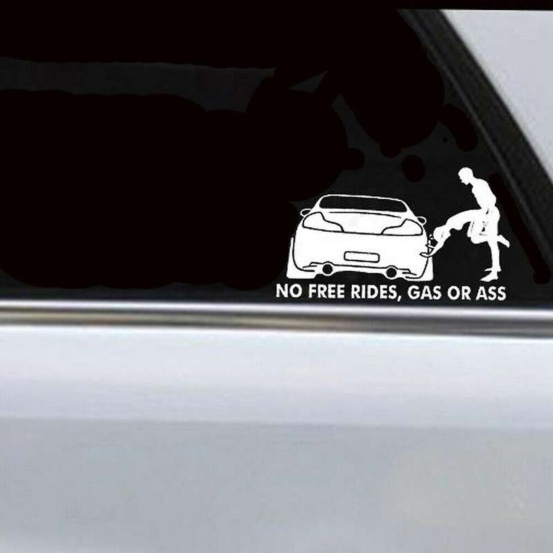 Funny No Free Rides Gas Or Ass Car Decor Sticker Vinyl Decal Accessories