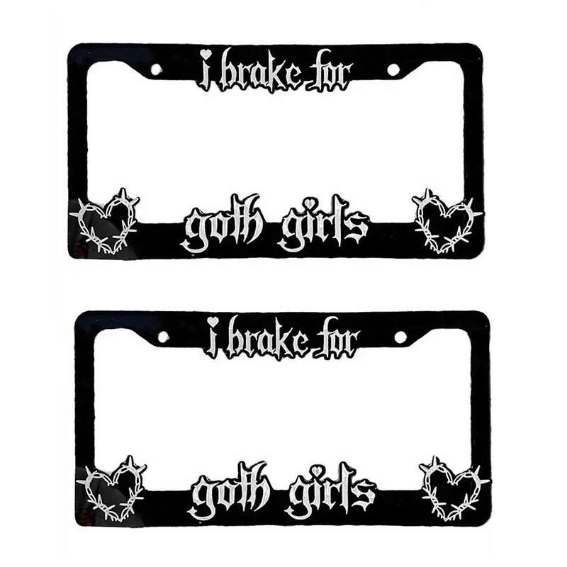 I Brake for Goth Girls License Plate Frame Cover Black License Plate Frames Auto Plate Frames Portab