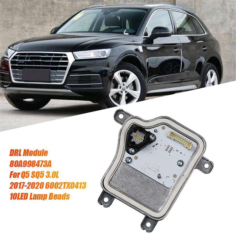 Left Front Headlight LED Module 80A998473A for Q5 SQ5 3.0L 2017-2020 6002TX0413 10LED Lamp Beads DRL