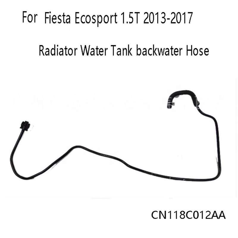 Radiator Water Tank Backwater Hose Cn118c012aa for Ford Fiesta