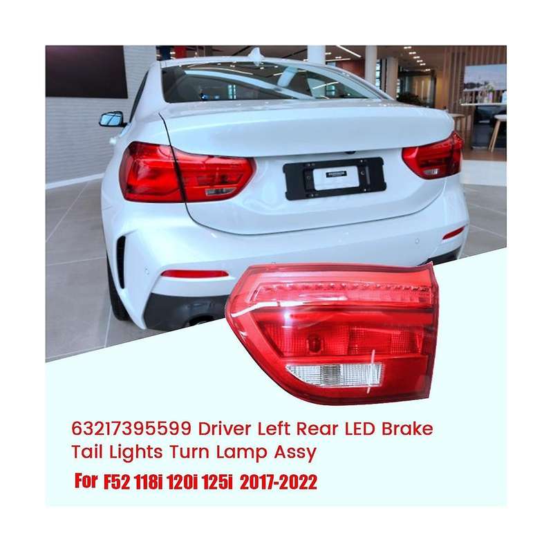 63217395600 Right Rear Led Tail Lights Turn Lamp Assy for 1' F52 118i 120i 125i 2017-2022 Car Brake