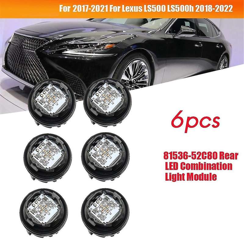 6pcs Car Led Taillight Bulb Combination Light Module 81536-52c80 for Ls500 Ls500h 81536-60c30
