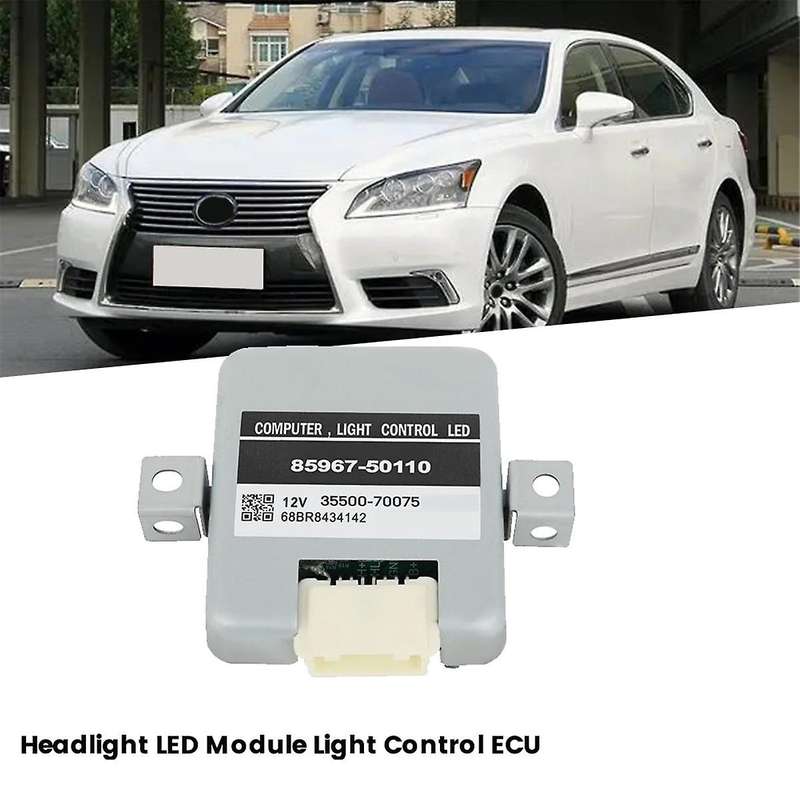 85967-50110 Computer Headlight Control LED Module for LS460 LS600H 2012-2016 LX570 RC200t GX400 3550