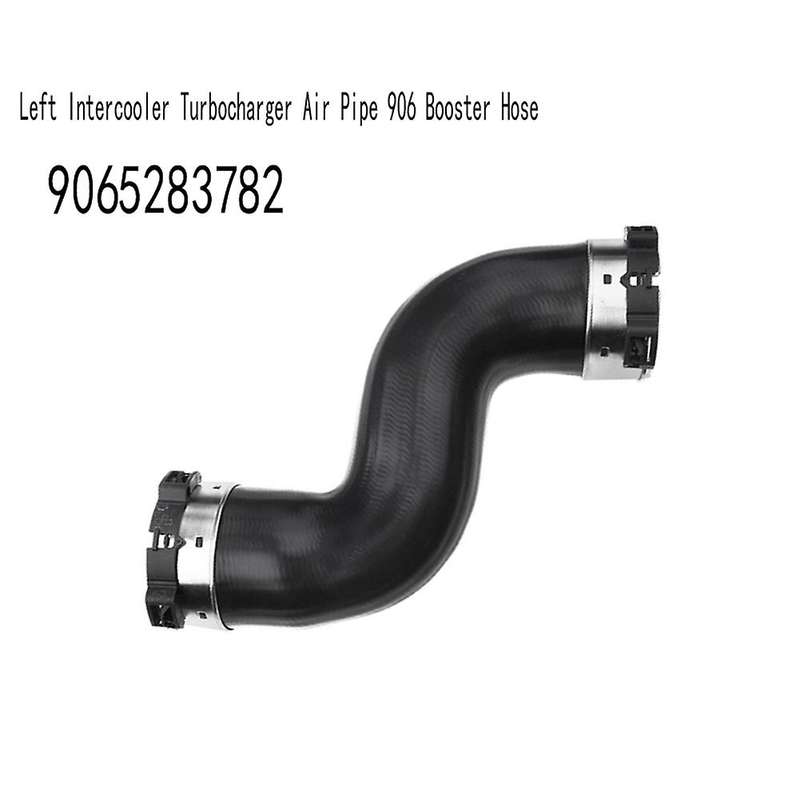 9065283782 Left Intercooler Turbocharger Pipe 906 Booster Hose for Sprinter