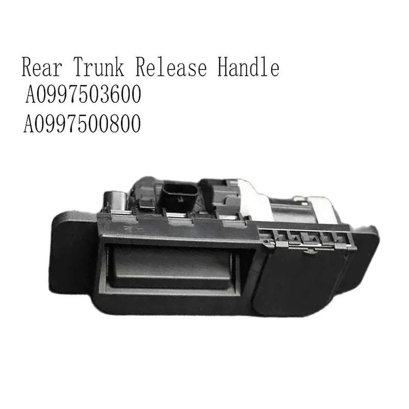 A0997503600 Rear Trunk Release Handle Trunk Latch No Camera for C E S GLC W222 V222 X222 A099750080