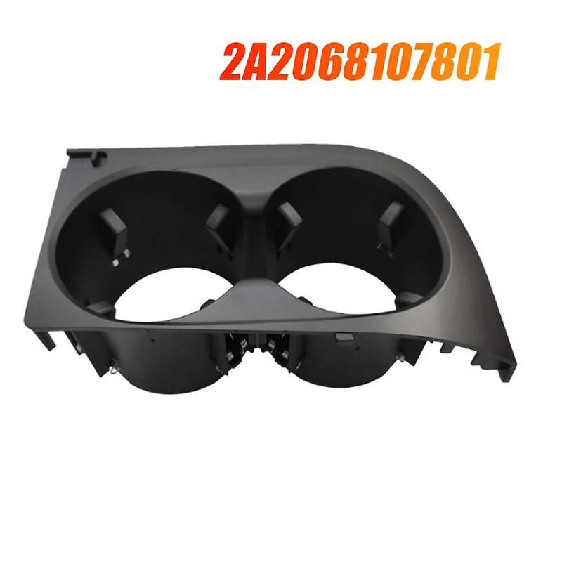 A2068107801 for C Class W206 Car Front Center Console Drinks Water Cup Holder Car Interior Accessor