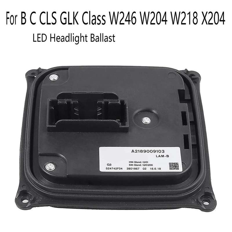 A2189009103 Front Led Headlight Ballast Drl Control Module for W246 W204 W218 X204 2010-2014 A218900