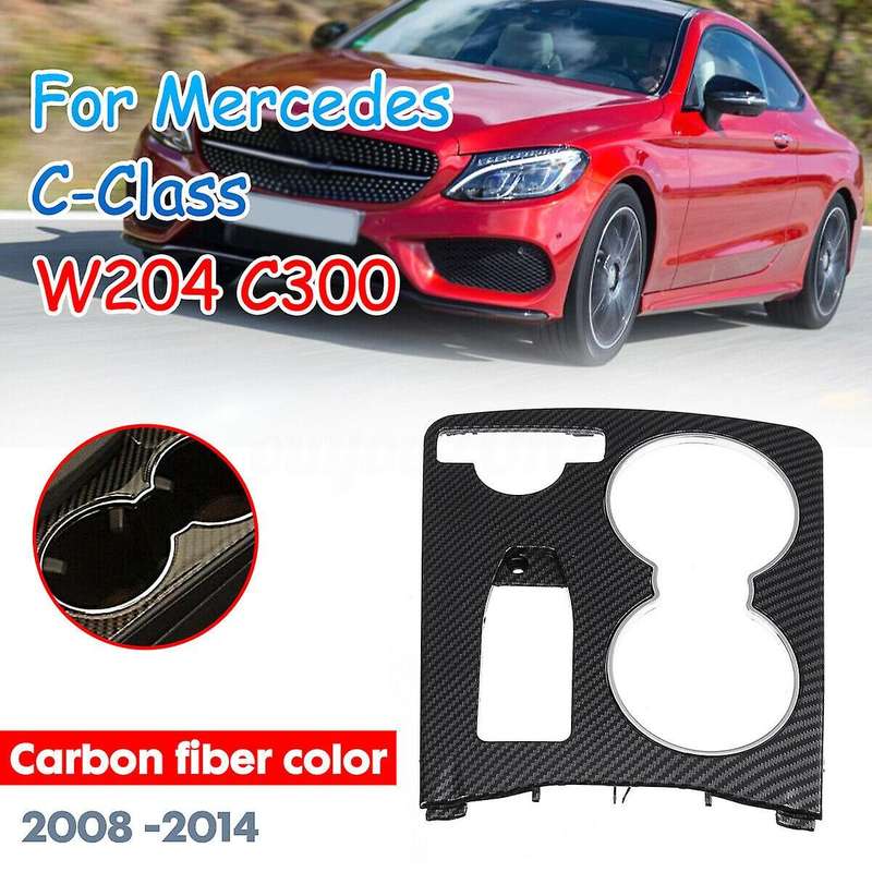 ABS Carbon Fiber Color Console Cup Holder Trim Cover for C-Class W204 C300 2046800307