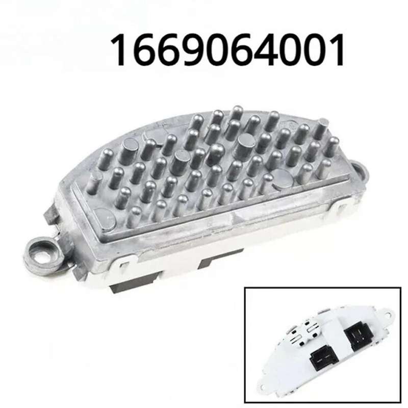 Auto A/C Blower Motor Blower Regulator 1669064001 1669066300 for - M-Class -Class -Class GLS-Class