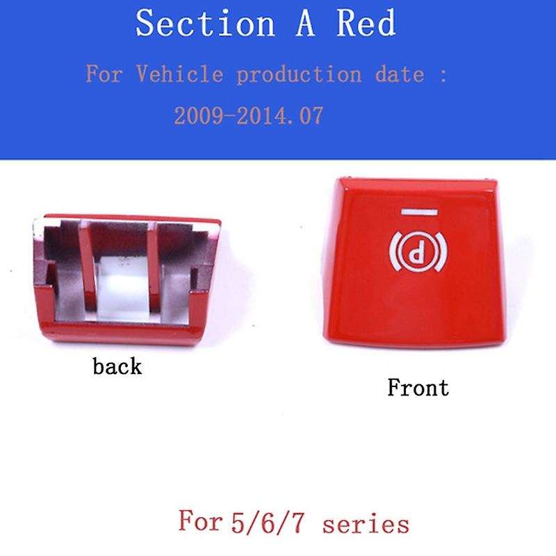 Parking Brake P Button Switch Cover for - 5/6/7 Series F10 GT F07 X3 F25 X4 F26 X5 X6 2010-2014 Red