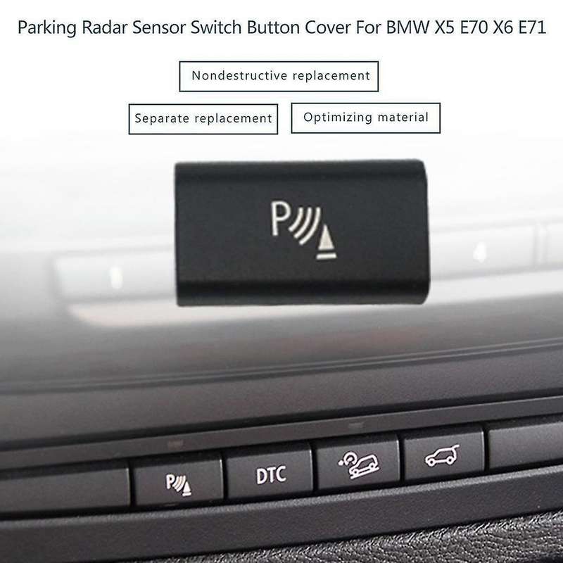 Parking Radar Sensor Switch Button Cover Compatible BMW X5 E70 2006-13 X6