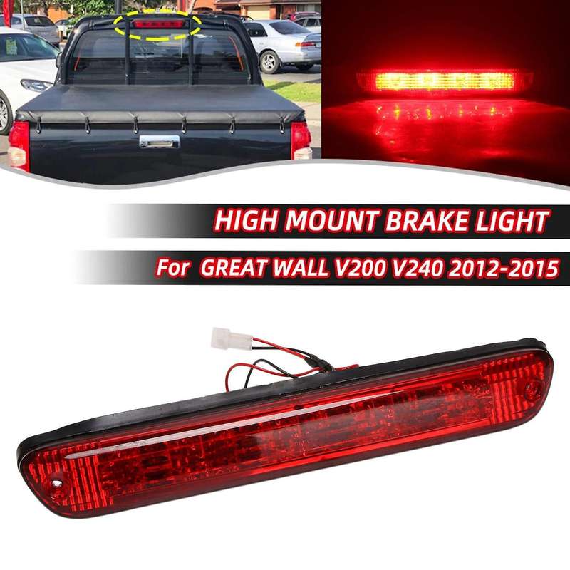 Car Rear Tail 3rd Brake Light for Great Wall V200 V240 2012-2015