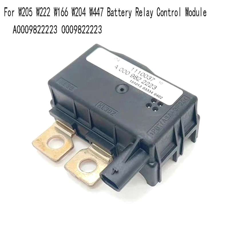 Battery Relay Control Module Fuse Box Relay Module Regulator for W205 W222 W166 W204 W447 A000982222
