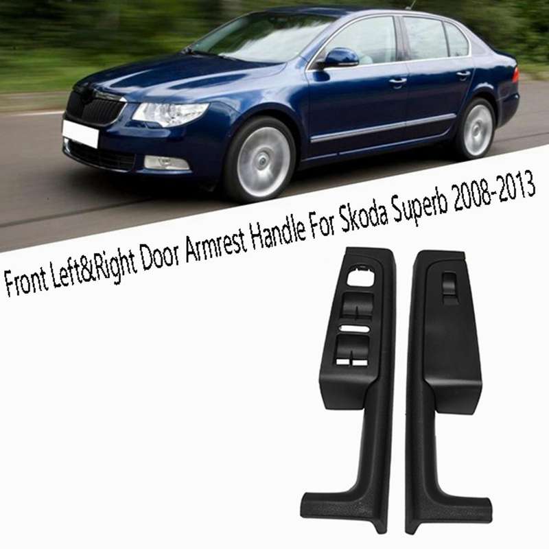 Black Door Handle Front Door Armrest Box Inner Handle Frame the Lifter Switch Box for Superb 2008-20