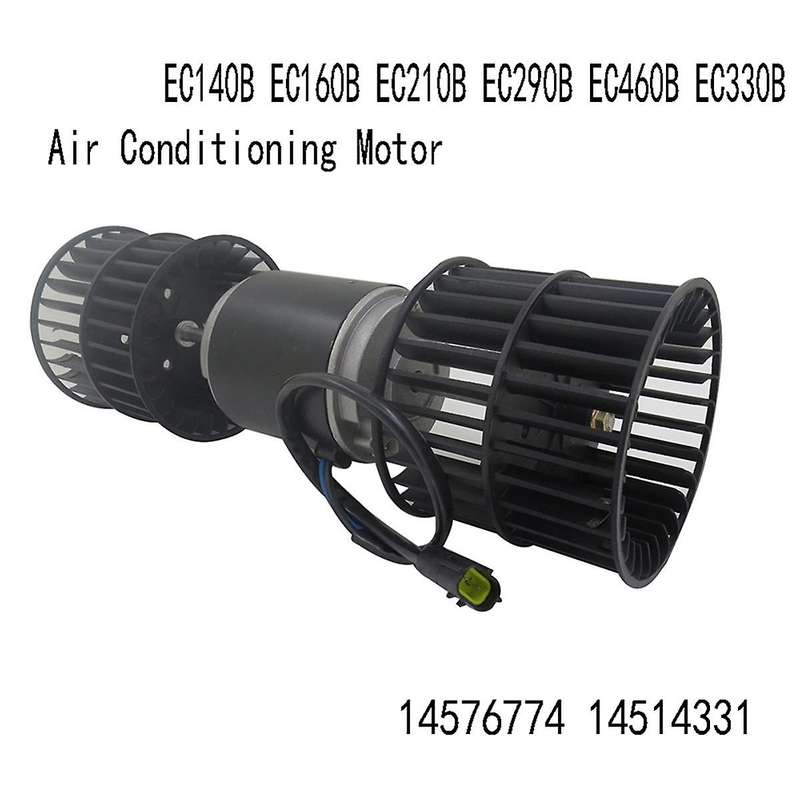 Blower Motor 14576774 14514331 for Ec140b Ec160b Ec210b Ec290b Ec460b Ec330b Excavator Air Conditio