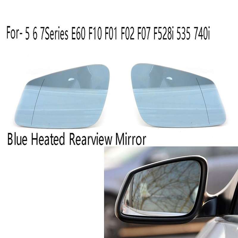 Blue Heated Mirror Glass Side Rearview Mirror Glass for- 5 6 7Series E60 F10 F01 F02 F07 F528I 535 7