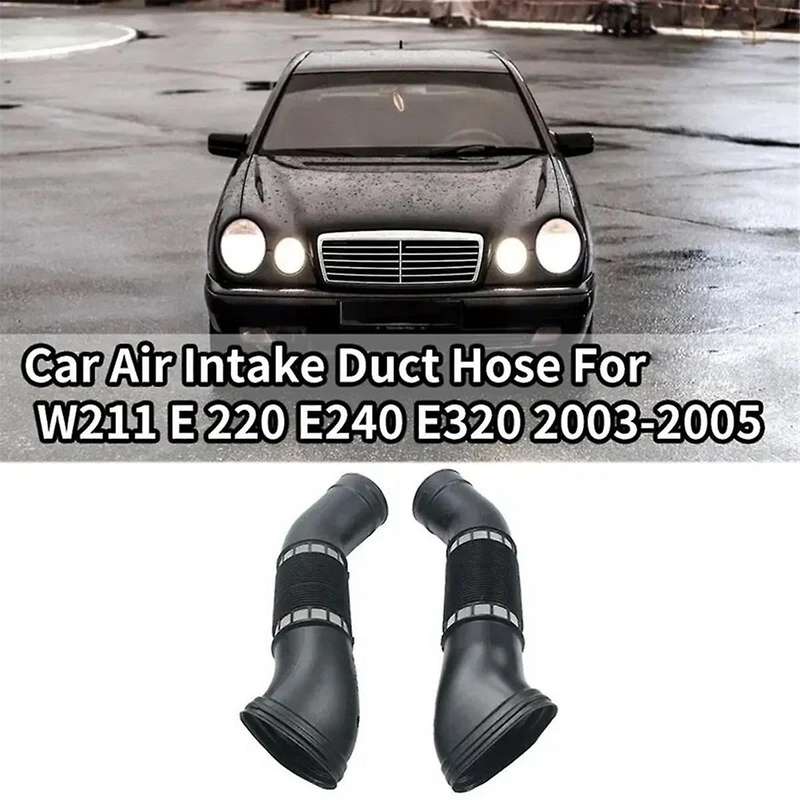 Car Air Intake Inlet Duct Tube Hose for W211 E 220 E240 E320 A1120943582 A1120943482