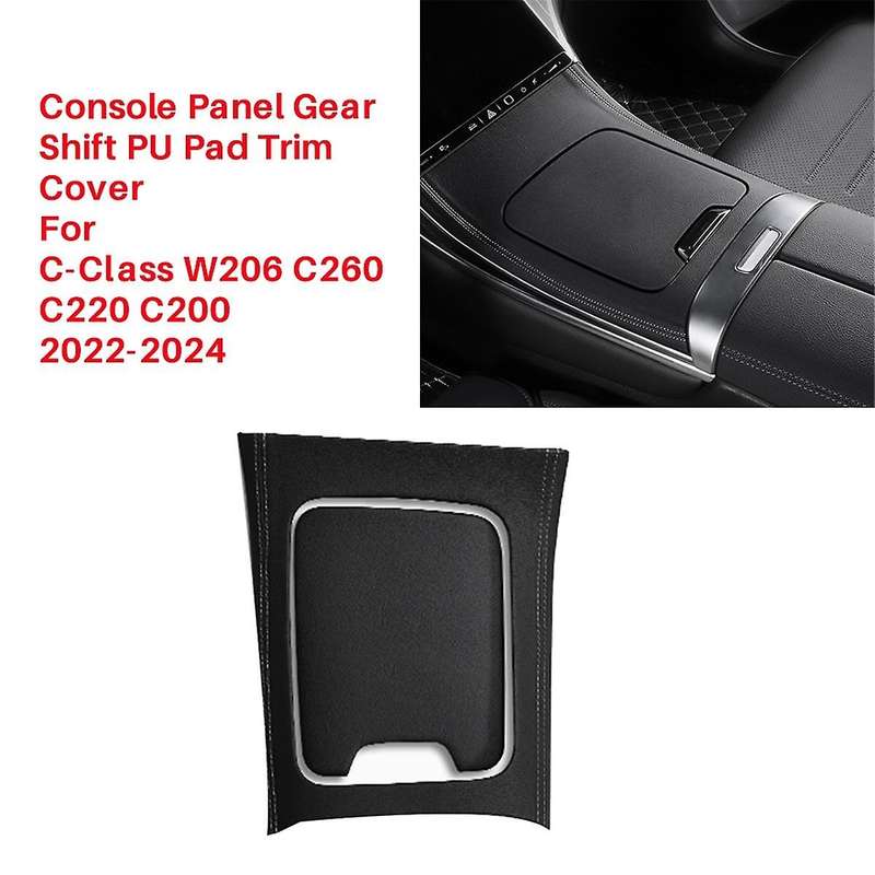 Car Center Control Panel Trim Cover for C-Class W206 C260 C220 C200 2022-24 Gear Shift PU Pad Protec
