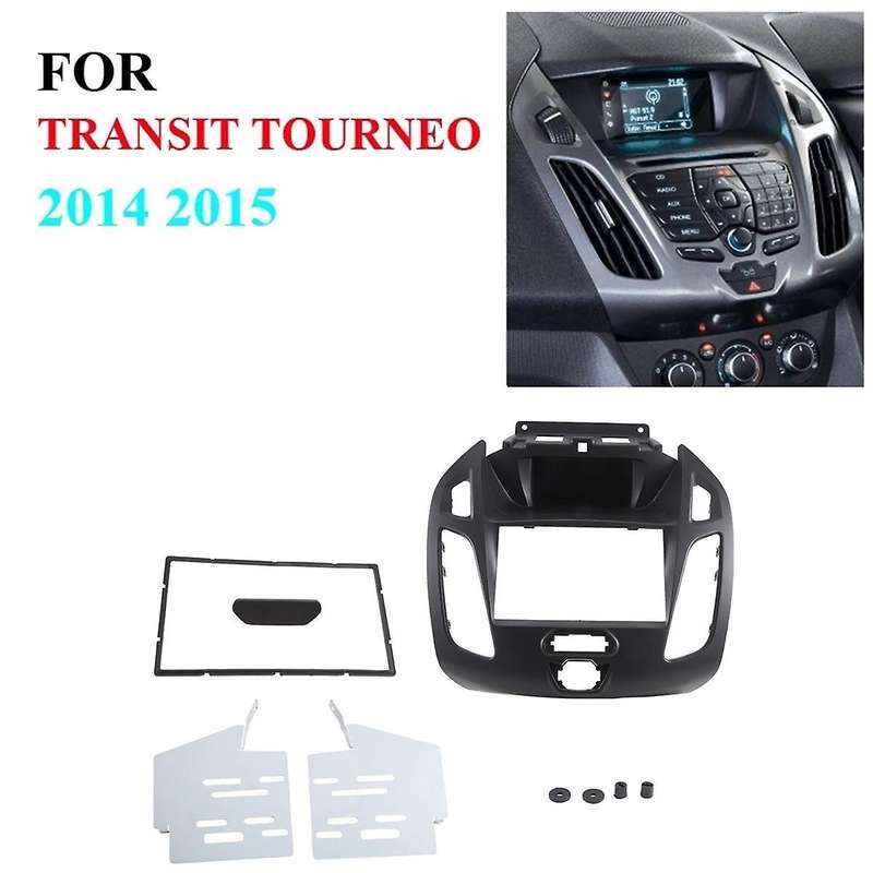 Car Fascia Radio Panel for Transit Tourneo Connect 2014-2017 Dash Kit Install Facia Console Bezel