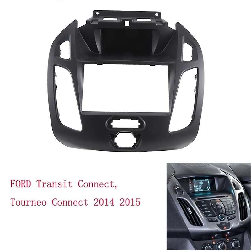 Car Fascia Radio Panel for Transit Tourneo Connect 2014-2017 Dash Kit Install Facia Console Bezel