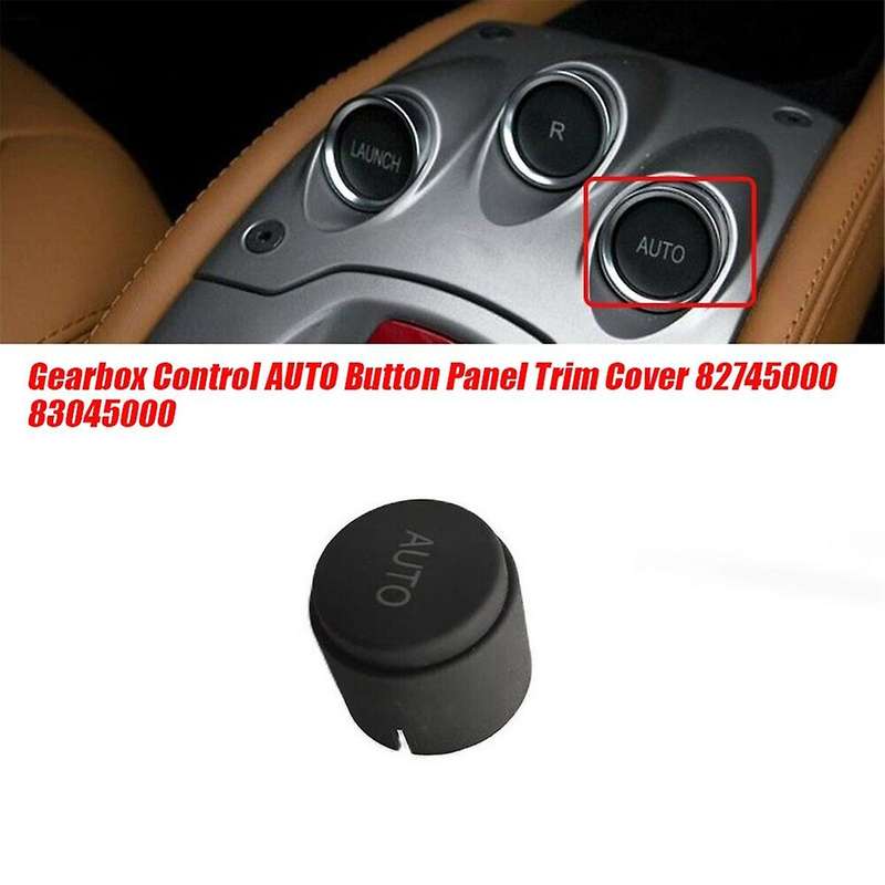 Car Gearbox Control Dashboard "AUTO"Button Panel Trim Cover 82745000 for 458 F12 Berlinetta 2011-201