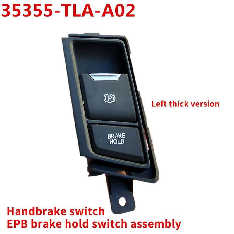 Car Hand Brake Button Parking Brake Switch for -V 2017-2020 35355-TLA-A01 35355TLAA01