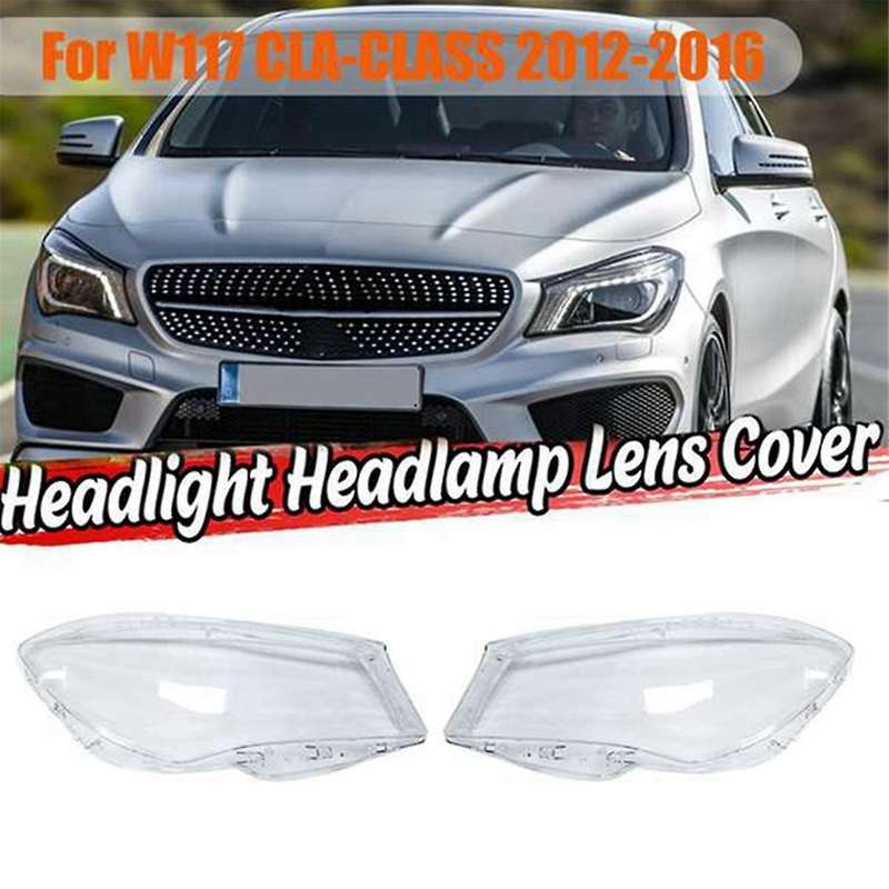 Car Headlight Shell Lamp Lens Cover for - W117 Cla 180 200 220 250 260 2013-2016