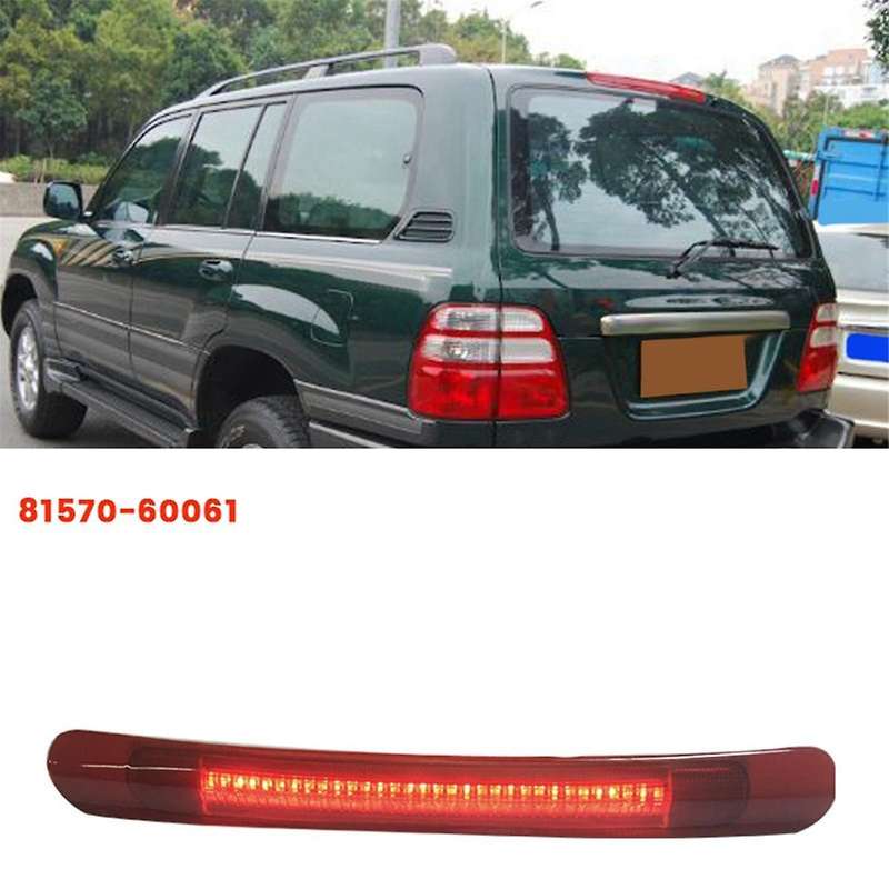 Car High Mount 3Rd Stop Brake Light 81570-60061 for Land Cruiser LX470 1998-2007 8157060061 Rear LED