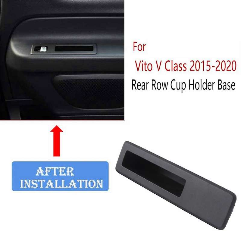 Rear 3rd Row Cup Holder Base for W447 V Class 2015-2020 A4476927700 Cupholder Beverage Holder Base