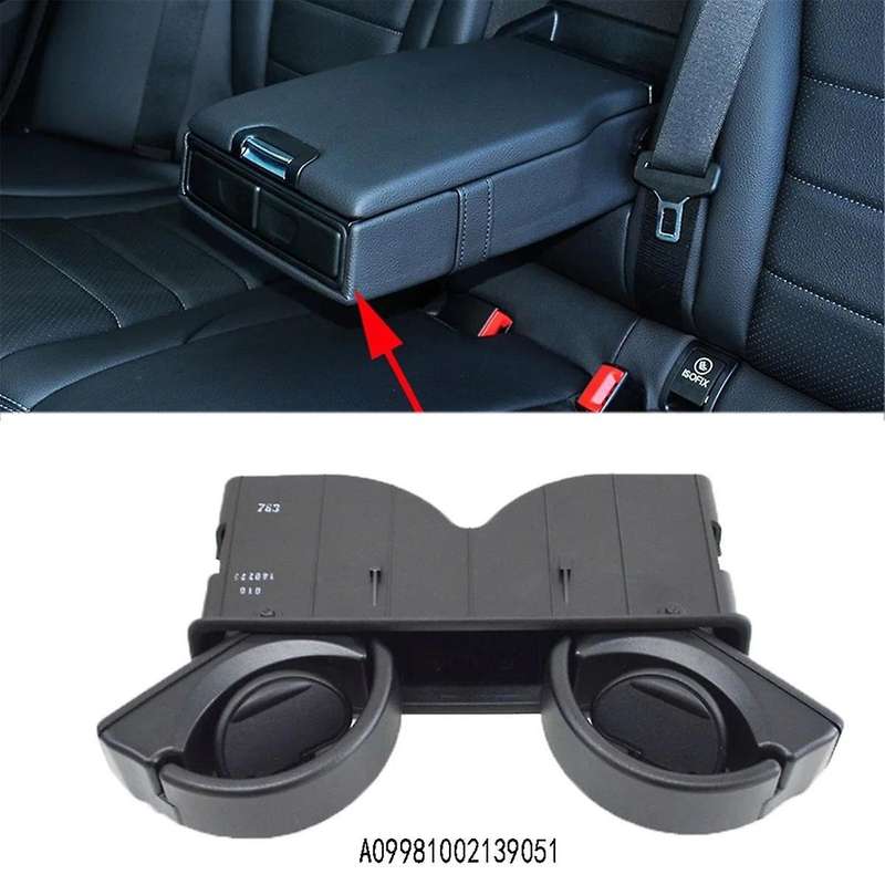 Rear Armrest Drink Holder for C-Class W205 2014-2019 Rear Armrest Water Cup Holder A09981002139051