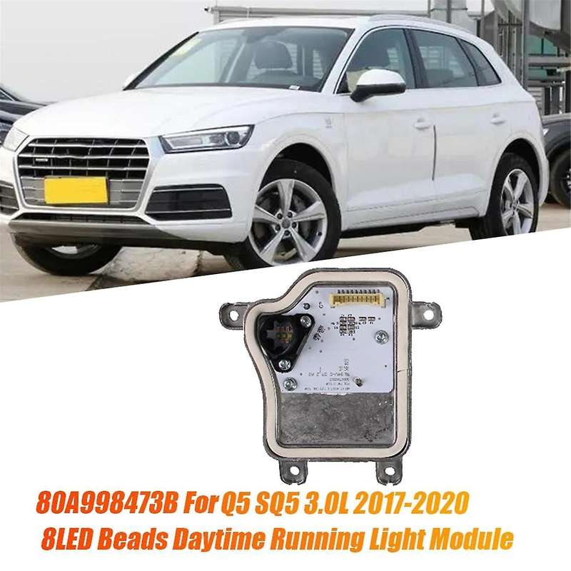 Right Front Headlight Drl Led Module 80a998474b for Q5 Sq5 3.0l 2017-2020 8led Beads Daytime Runnin