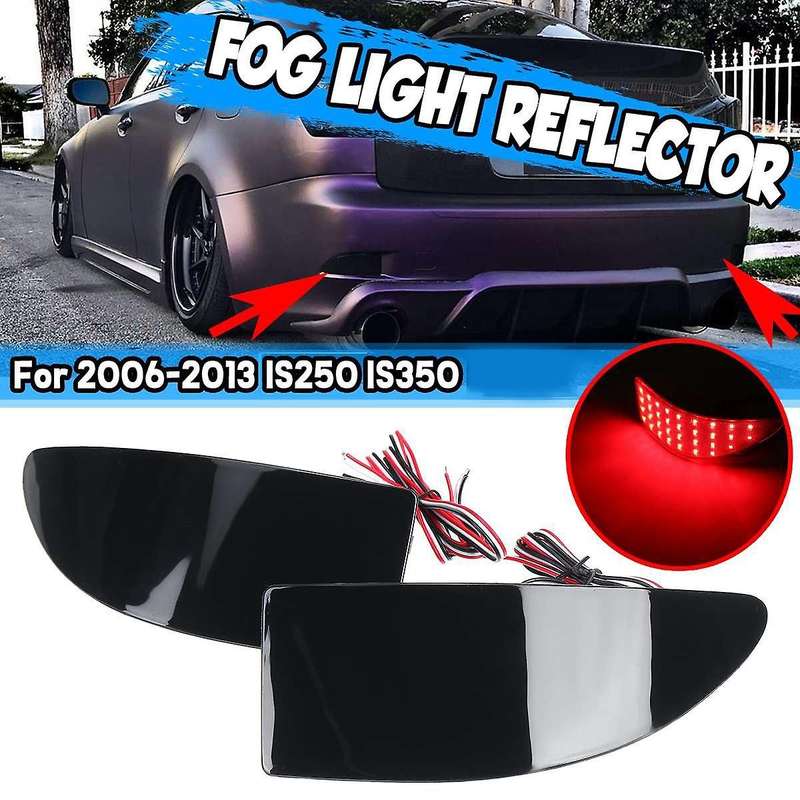 Smoked 2Pcs Car LED Tail Rear Bumper Reflector Light LED Fog Light Lamp LED Reflectors for IS250 IS3
