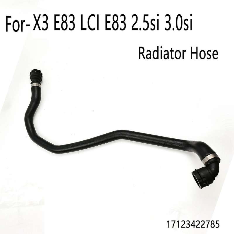 Coolant Hose Pipe Radiator Hose 17123422785 For-bmw X3 E83 Lci E83