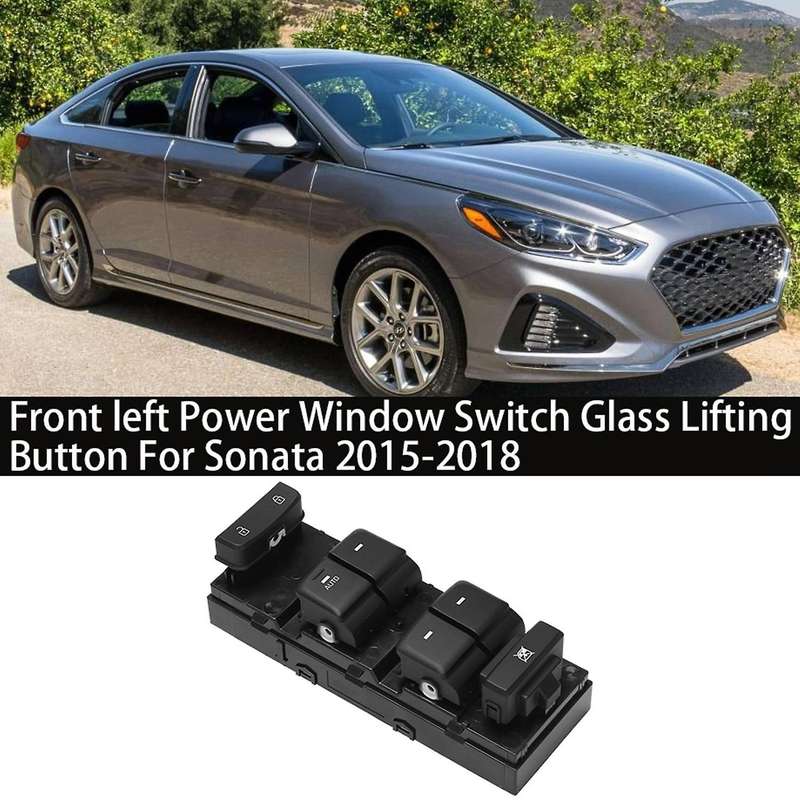 Car Front Left Power Window Switch for Hyundai Sonata 2015-2018