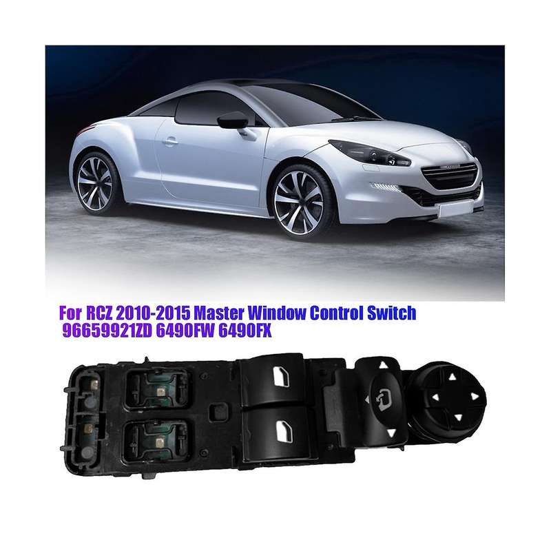 Car Master Window Control Switch 96659921zd 6490fw 6490fx for Rcz 2010-2015 Electric Lift Rearview